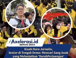Kisah Haru Jurnalis, Senior di Tengah Demo: Mencari Sang Anak yang Melanjutkan ‘Darah Perjuangan’